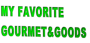 MY FAVORITE GOURMET&GOODS